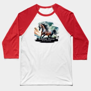 Arabian Horse - WILD NATURE - HORSE -8 Baseball T-Shirt
